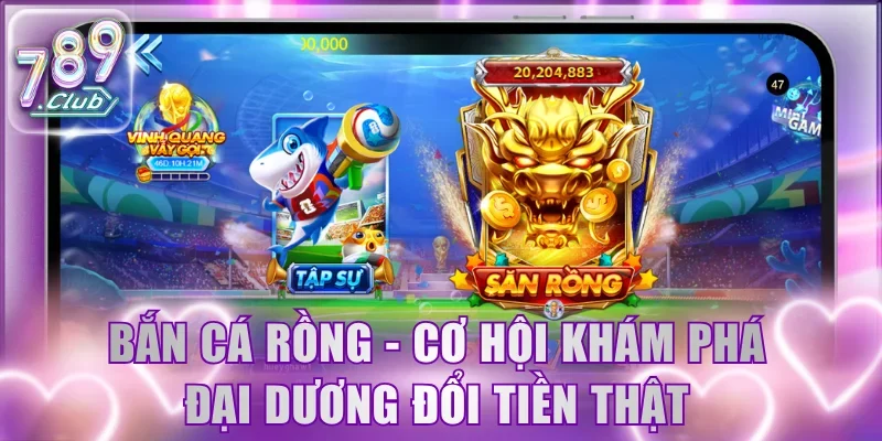 Bắn cá Rồng
