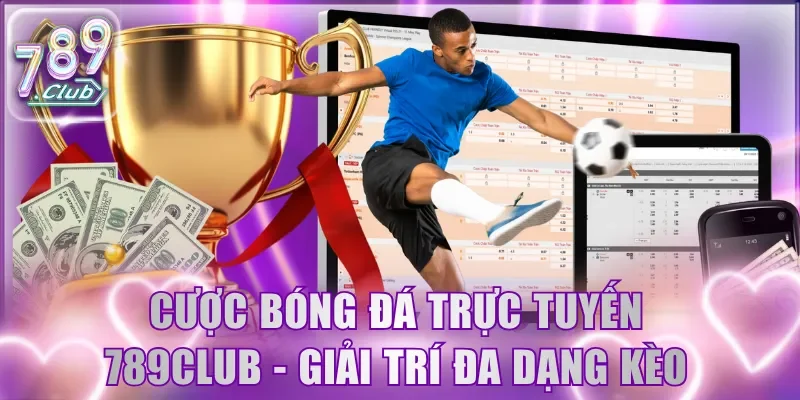 Cược bóng đá trực tuyến