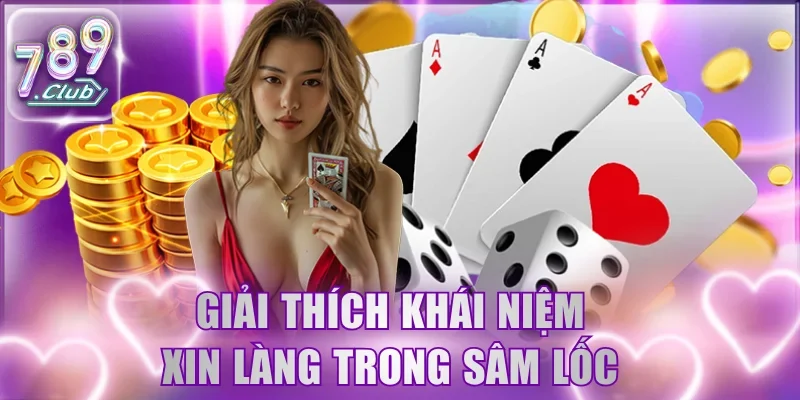 Giải thích khái niệm chuẩn của xin làng trong Sâm Lốc 