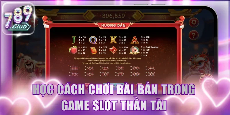 Học cách chơi bài bản trong game slot Thần Tài