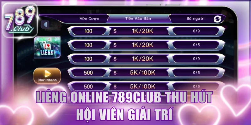 Liêng online 789Club thu hút hội viên giải trí